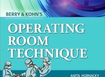 Berry & Kohn’s Operating Room Technique Fifteenth Edition