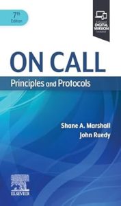 On Call Principles and Protocols Seventh Edition