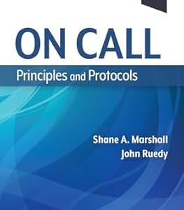 On Call Principles and Protocols Seventh Edition