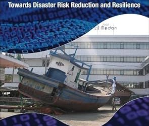 Probabilistic Tsunami Hazard and Risk Analysis  Towards Disaster Risk Reduction and Resilience First Edition