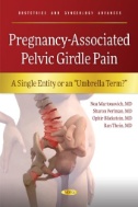 Pregnancy Associated Pelvic Girdle Pain A Single Entity Or An Umbrella Term First Edition