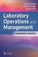 Laboratory Operations and Management: Foundations of Practice First Edition