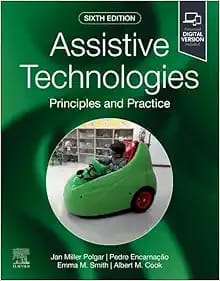 Assistive Technologies: Principles and Practice Sixth Edition