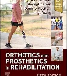Orthotics and Prosthetics in Rehabilitation Fifth Edition