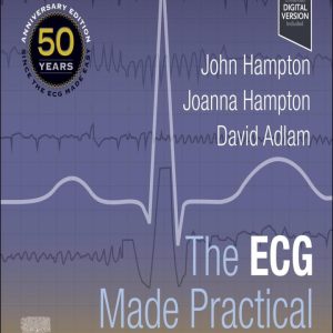 The ECG Made Practical Eighth Edition