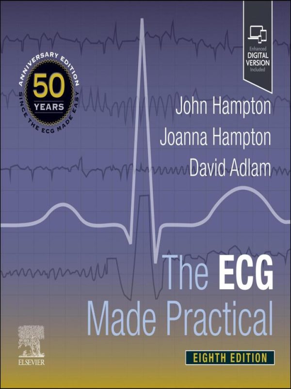 The ECG Made Practical Eighth Edition