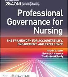 Professional Governance for Nursing The Framework for Accountability Engagement and Excellence