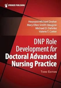 DNP Role Development for Doctoral Advanced Nursing Practice Third Edition