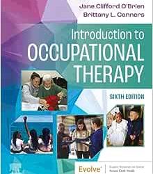 Introduction to Occupational Therapy Sixth Edition