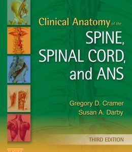 Clinical Anatomy of the Spine Spinal Cord and ANS Third Edition