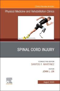 Spinal Cord Injury  An Issue of Physical Medicine and Rehabilitation Volume 31-3