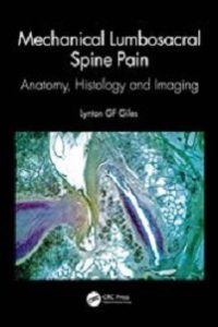 Mechanical Lumbosacral Spine Pain Anatomy Histology and Imaging First Edition