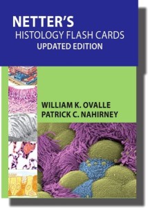 Netter’s Histology Flash Cards First Edition