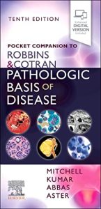 Robbins & Cotran Pathologic Basis of Disease Tenth Edition