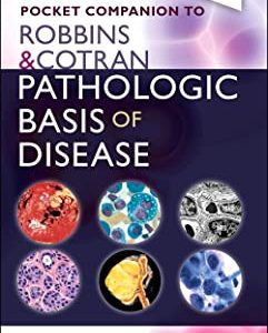 Robbins & Cotran Pathologic Basis of Disease Tenth Edition