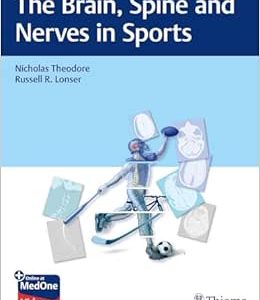 The Brain, Spine and Nerves in Sports First Edition