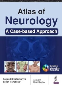 Atlas of Neurology: A Case-based Approach First Edition