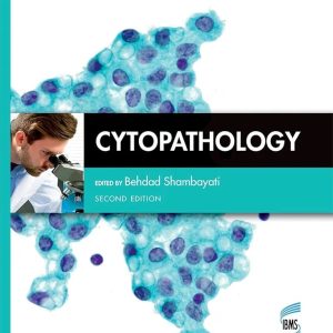 Cytopathology Fundamentals of Biomedical Science Second Edition