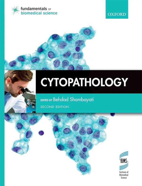 Cytopathology Fundamentals of Biomedical Science Second Edition