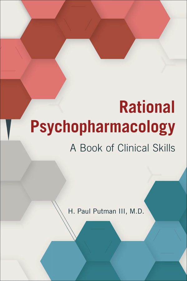 Rational Psychopharmacology: A Book of Clinical Skills First Edition