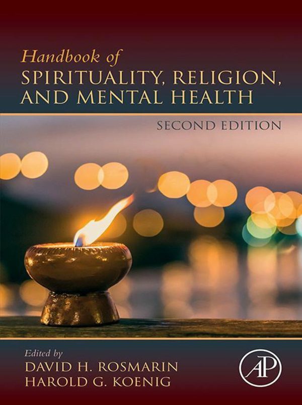 Handbook of Spirituality Religion and Mental Health Second Edition