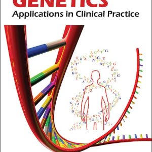 Psychiatric Genetics Applications in Clinical Practice First Edition