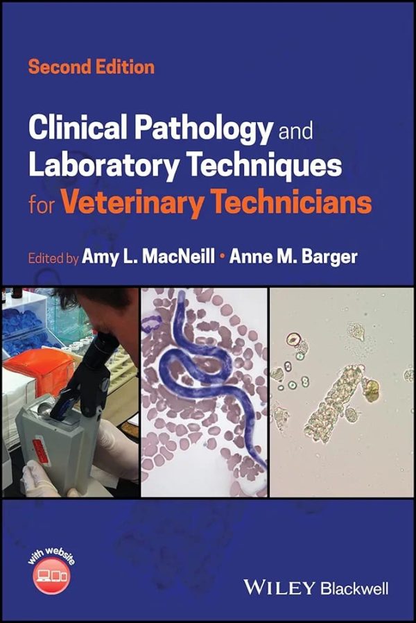 Clinical Pathology and Laboratory Techniques for Veterinary Technicians Second Edition