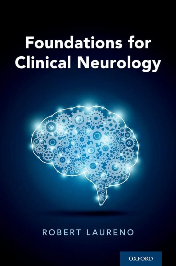 Foundations for Clinical Neurology First Edition