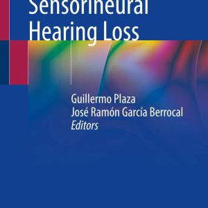 Sudden Sensorineural Hearing Loss 2024 Edition