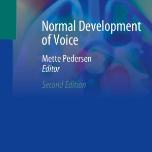 Normal Development of Voice Second Edition