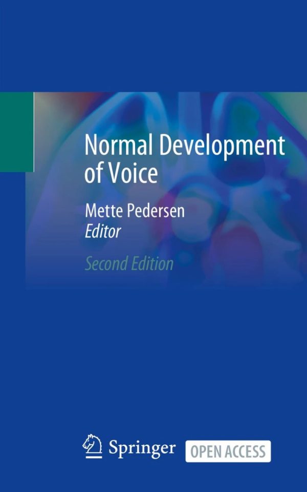 Normal Development of Voice Second Edition