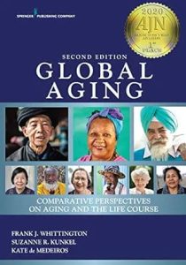 Global Aging Comparative Perspectives on Aging and the Life Course Second Edition