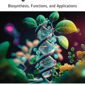 Plant-Derived Anticancer Drugs in the OMICS Era Biosynthesis Functions and Applications First Edition