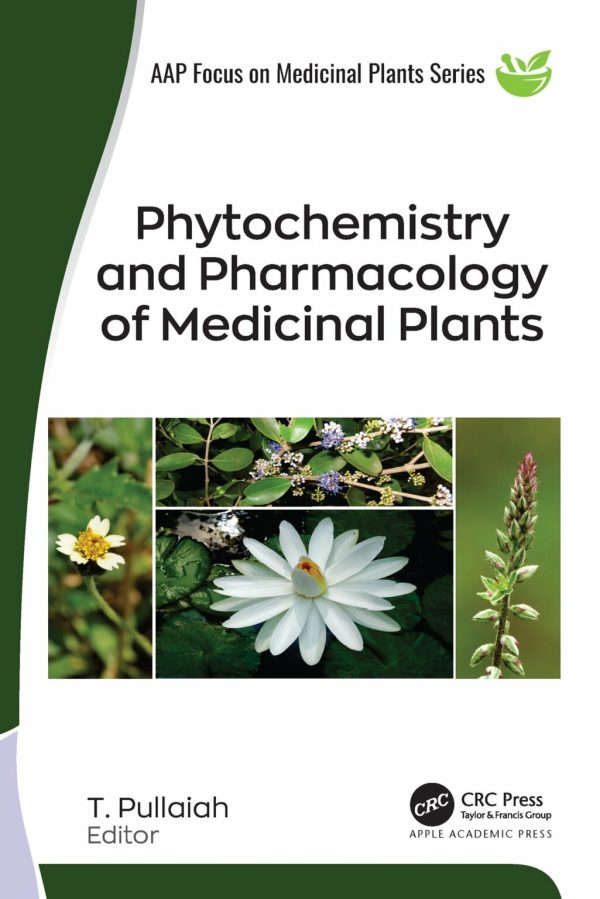 Phytochemistry and Pharmacology of Medicinal Plants First Edition