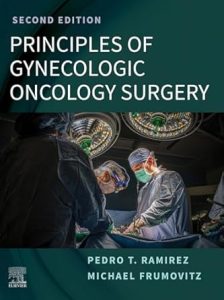Principles of Gynecologic Oncology Surgery Second Edition