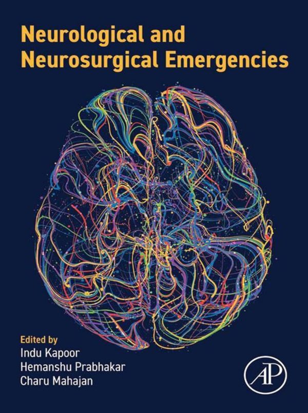 Neurological and Neurosurgical Emergencies First Edition