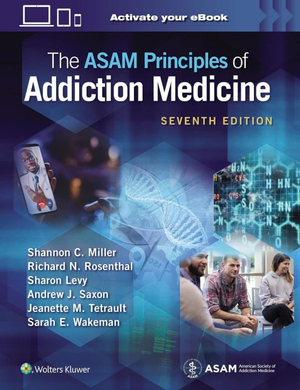 The ASAM Principles of Addiction Medicine Seventh Edition