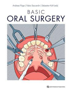 Basic Oral Surgery First Edition