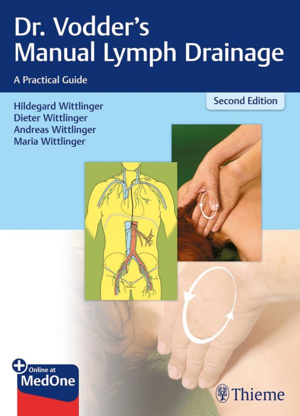 Dr. Vodder’s Manual Lymph Drainage: A Practical Guide Second Edition