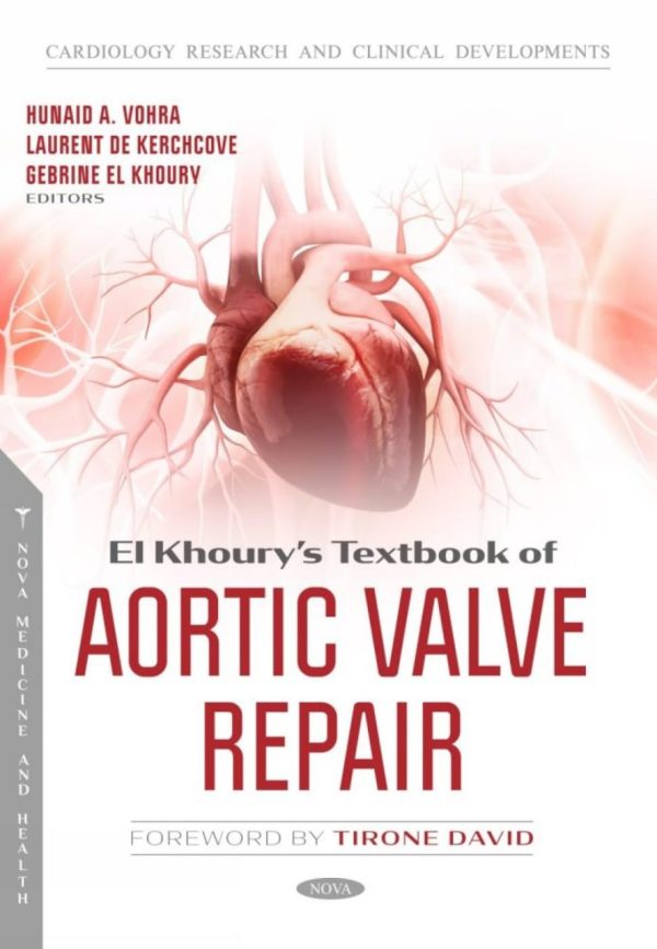 El Khoury’s Textbook of Aortic Valve Repair First Edition