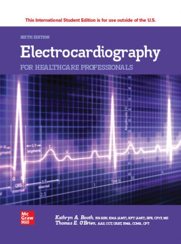 Electrocardiography for Healthcare Professionals First Edition