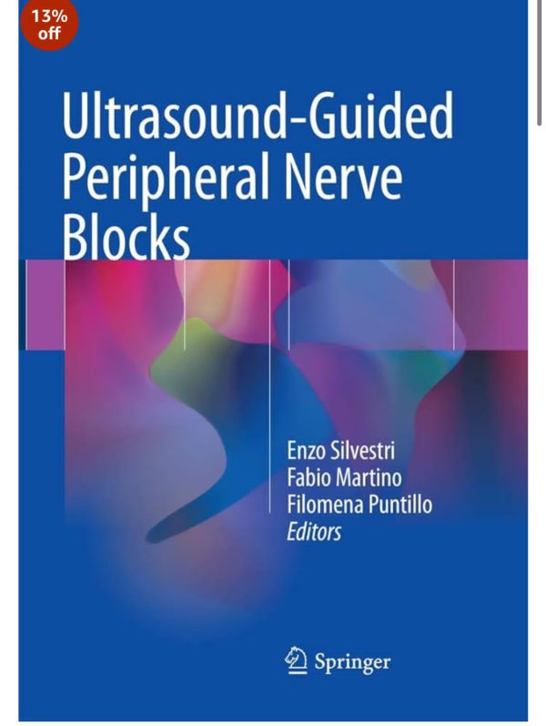 Ultrasound-Guided Peripheral Nerve Blocks First Edition