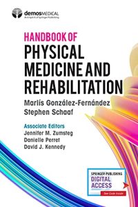 Handbook of Physical Medicine and Rehabilitation First Edition