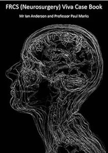 FRCS (Neurosurgery) Viva Case Book First Edition