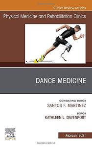 Physical Medicine and Rehabilitation Dance Medicine First Edition