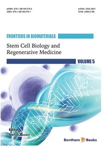 Frontiers in Biomaterials Stem Cell Biology and Regenerative Medicine Volume 5