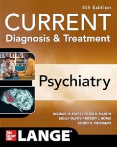 CURRENT Diagnosis & Treatment Psychiatry Fourth Edition