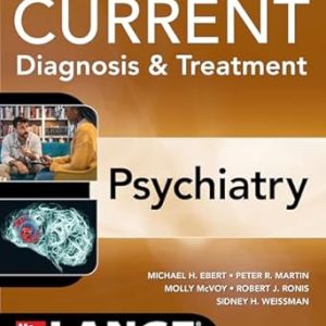 CURRENT Diagnosis & Treatment Psychiatry Fourth Edition