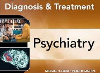 CURRENT Diagnosis & Treatment Psychiatry Fourth Edition
