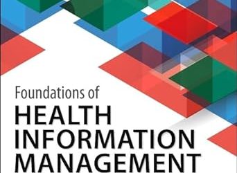 Foundations of Health Information Management Sixth Edition